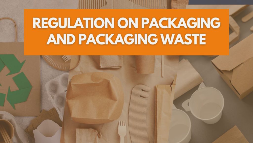 Packaging and Packaging Waste Regulation: New Rules for Sustainability in Europe