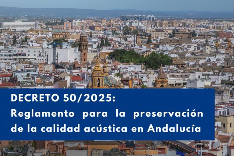 Andalucía estrena el Decreto 50 2025, un escudo legal contra el ruido